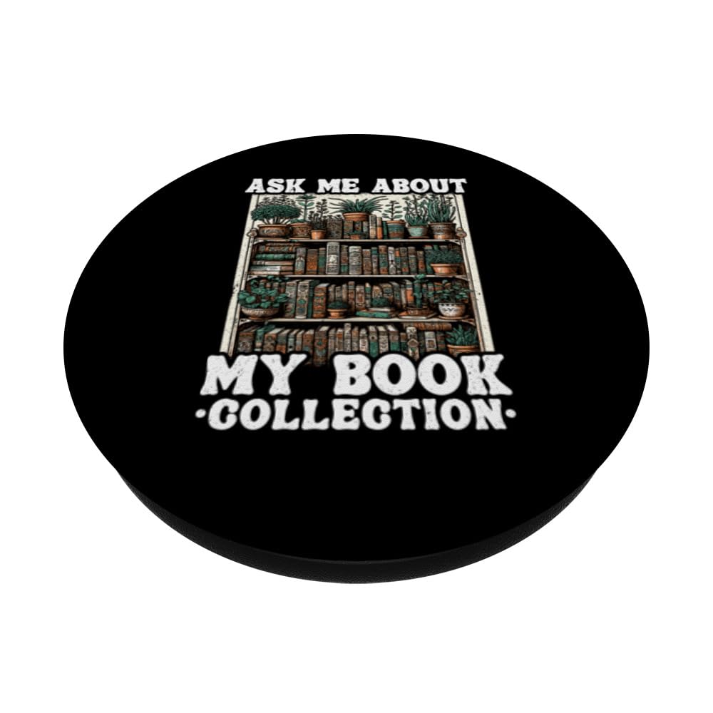 Ask Me About My Book Collection Funny Reading PopSockets Swappable PopGrip, Black - Image 2