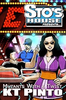 Paperback Mutants with a Twist: Sto's House Presents... Book #3 Book