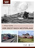  Klaus Gerke. Von Soest nach Westerland: Foto-Reisen durch Norddeutschland 1955 bis 1973