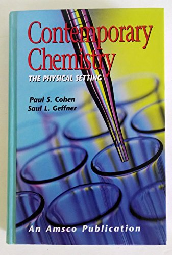 Contemporary Chemistry: The Physical Setting 0877201129 Book Cover