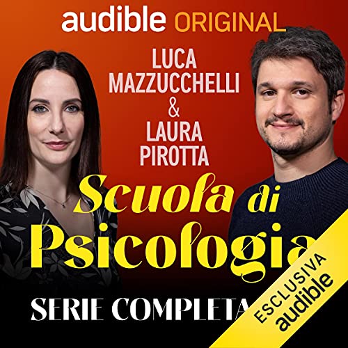 Scuola di psicologia. Serie completa Audiobook By Luca Mazzucchelli, Laura Pirotta cover art