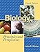 Biology: Principles and Perspectives