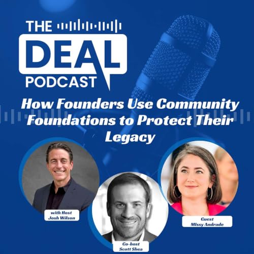 How Founders Use Community Foundations to Protect Their Legacy with Missy Andrade