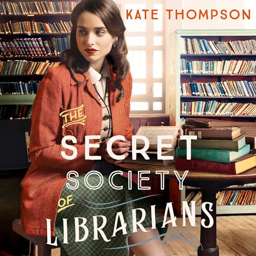 The Secret Society of Librarians Audiobook By Kate Thompson cover art