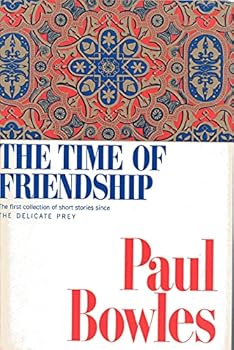 Hardcover The Time of Friendship - A Volume of Short Stories Book