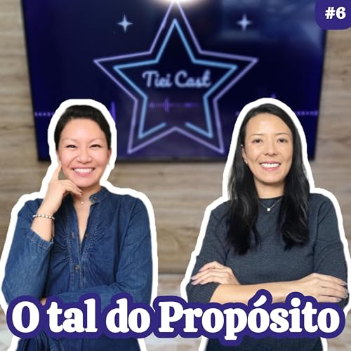 # 6 O tal do prop&oacute;sito