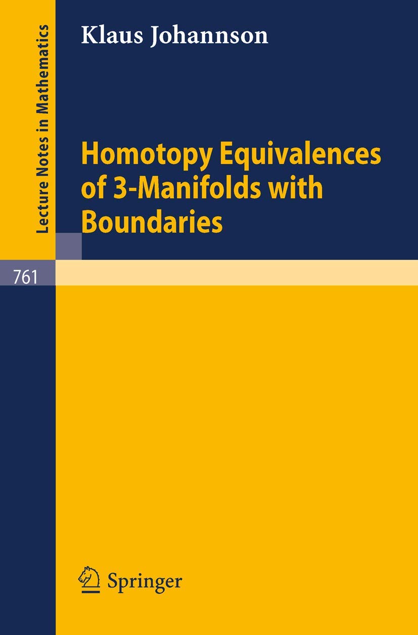 Homotopy Equivalences of 3-Manifolds with Boundaries: 761 (Lecture Notes in Mathematics, 761)