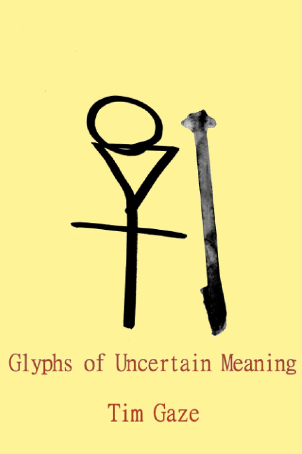 Glyphs of Uncertain Meaning