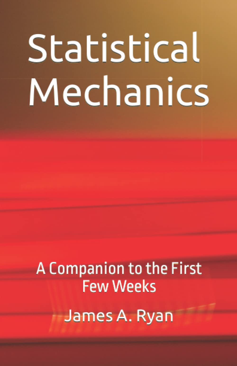 Statistical Mechanics: A Companion to the First Few Weeks