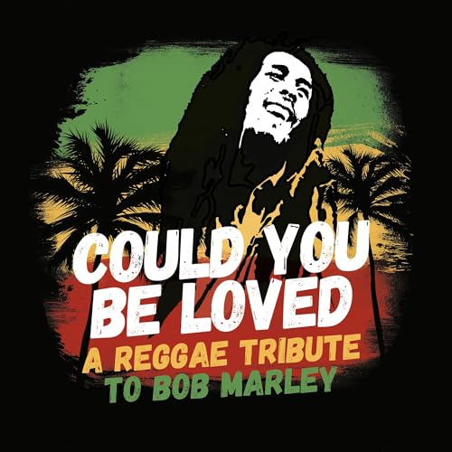 Could You Be Loved - A Reggae Tribute To Bob Marley [Vinyl]