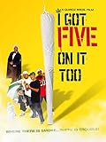 I Got Five On It Too
