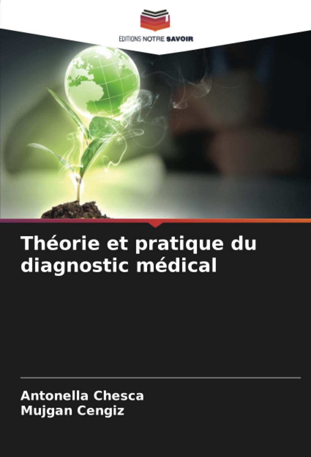 Théorie et pratique du diagnostic médical