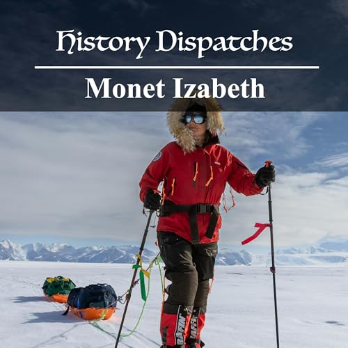 Monet Izabeth &ndash; the first American woman to ski solo, and unsupported, to the South Pole