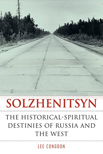 Solzhenitsyn: The Historical-Spiritual Destinies of Russia and the West (NIU Series in Slavic, East European, and Eurasian Studies) (English Edition)