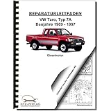 vw amarok brazil  VW Taro Typ 7A 1989-1997 4-Zyl. 2,4l Dieselmotor 83 PS Reparaturanleitung