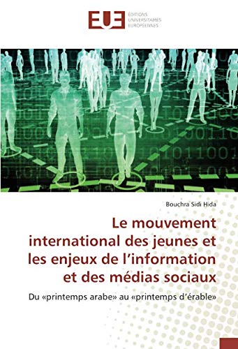 Le mouvement international des jeunes et les enjeu: Du «printemps arabe» au «printemps d'erable»