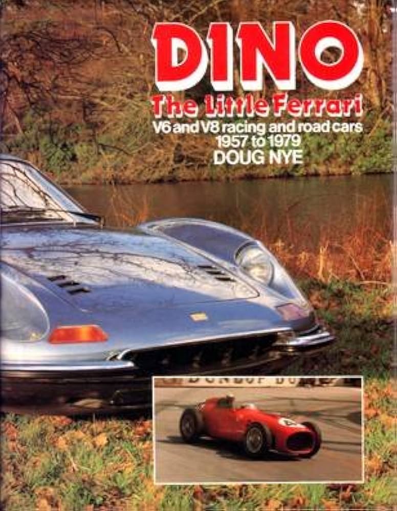FERRARI DINO The Complete Storyフェラーリディーノ Ferrari