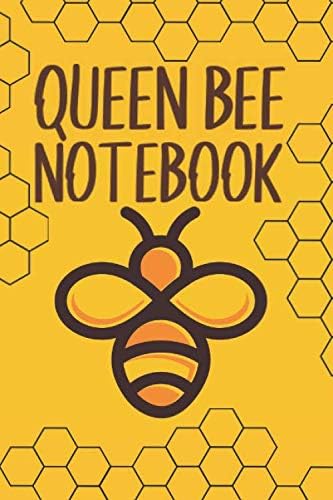 Queen Bee Notebook: 6x9 120 pages a Journal , a great gift for men ,women and kids /Diary/ to Collect Quotes,and stories