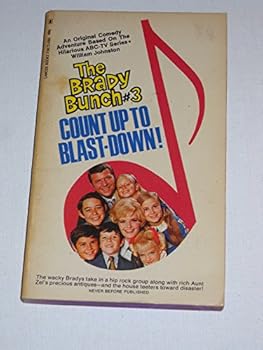 Mass Market Paperback THE BRADY BUNCH #3: COUNT UP TO BLAST-DOWN! Book