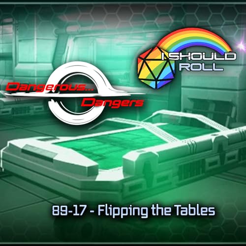 DD #17: Flipping the Tables