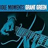 GREEN, GRANT / IDLE MOMENTS - 180 GRAM BLUE VINYL #1
