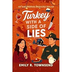 TURKEY WITH A SIDE OF LIES Audiolibro Por EMILY R. TOWNSEND arte de portada