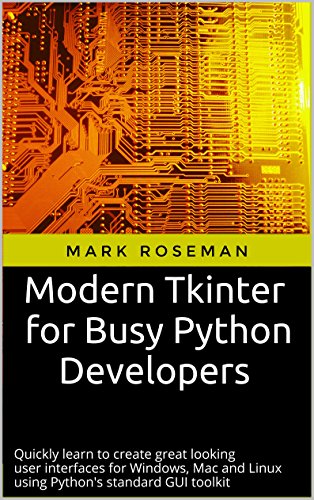 『Modern Tkinter for Busy Python Developers: Quickly learn to - 読書メーター