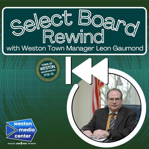 Select Board Rewind - July 16, 2026