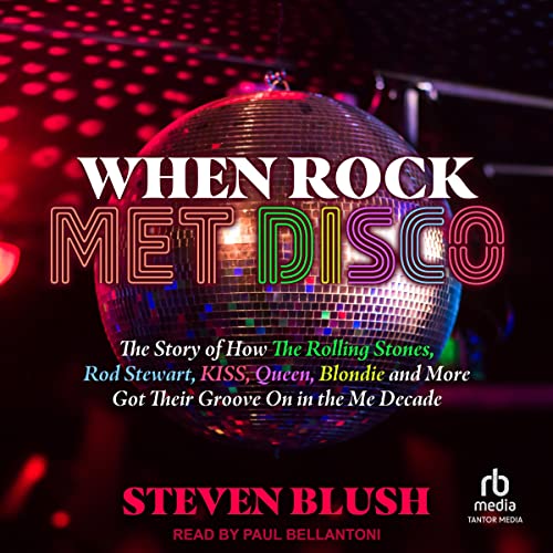 When Rock Met Disco -- Steven Blush episode artwork