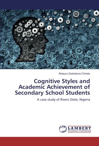 Buy Cognitive Styles and Academic Achievement of Secondary School ...