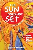 The Sun Does Not Set and Other Works 9382788808 Book Cover