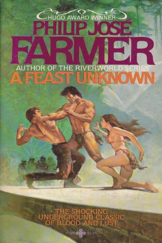 A FEAST UNKNOWN - Memoirs of Lord Grandrith (re... B0084SJQB4 Book Cover