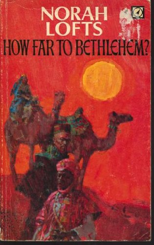 How Far to Bethlehem 0449232778 Book Cover