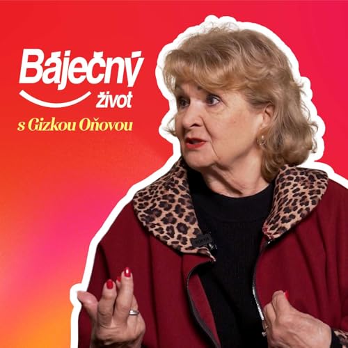 B&aacute;ječn&yacute; život s Gizkou Oňovou: Smrti sa neboj&iacute;m