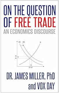 On the Question of Free Trade: An Economics Discourse