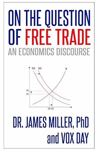 On the Question of Free Trade: An Economics Discourse