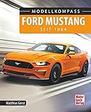  Ford Mustang: seit 1964 (Modellkompass)