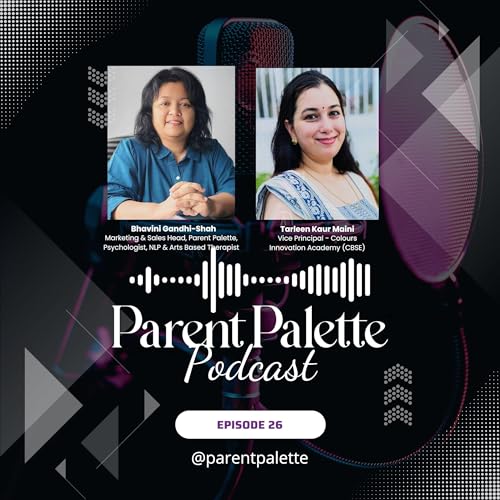 Guiding Young Minds with Tarleen Kaur Maini