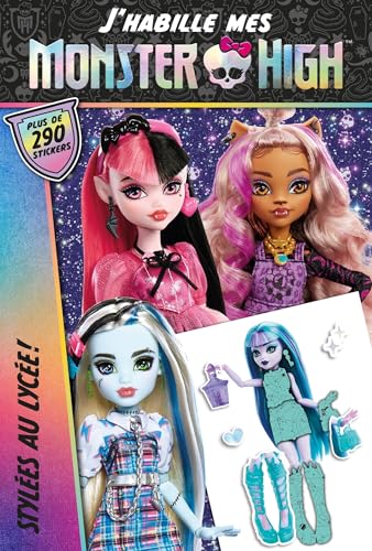 Monster High - J'habille - Stylées au lycée !: J'habille