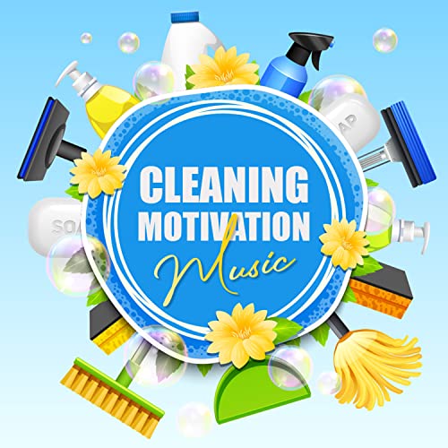 Play Cleaning Motivation Music Best Room & House Clean up Songs. Happy