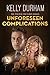 Unforeseen Complications (The Pacific Pictures Series)