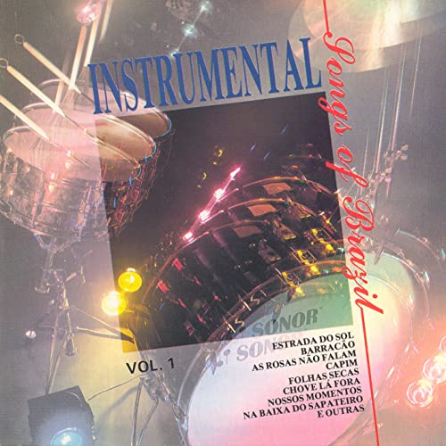 Play Songs Of Brazil, Instrumental Vol. 1 by Brazilian Tropical