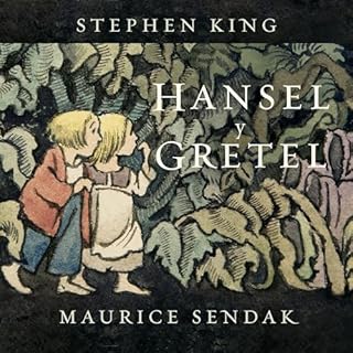 Hansel y Gretel Audiolibro Por Stephen King, Maurice Sendak arte de portada