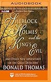 Sherlock Holmes and the King's Evil (The Sherlock Holmes Series)
