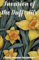 Invasion of the Daffodils 1960780034 Book Cover