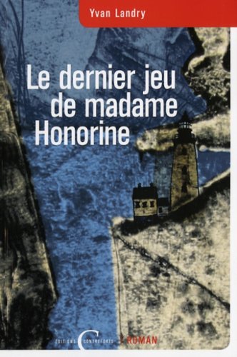dernier jeu de madame: Honorine (Le) [Paperback]