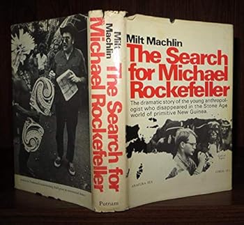 Hardcover The search for Michael Rockefeller Book