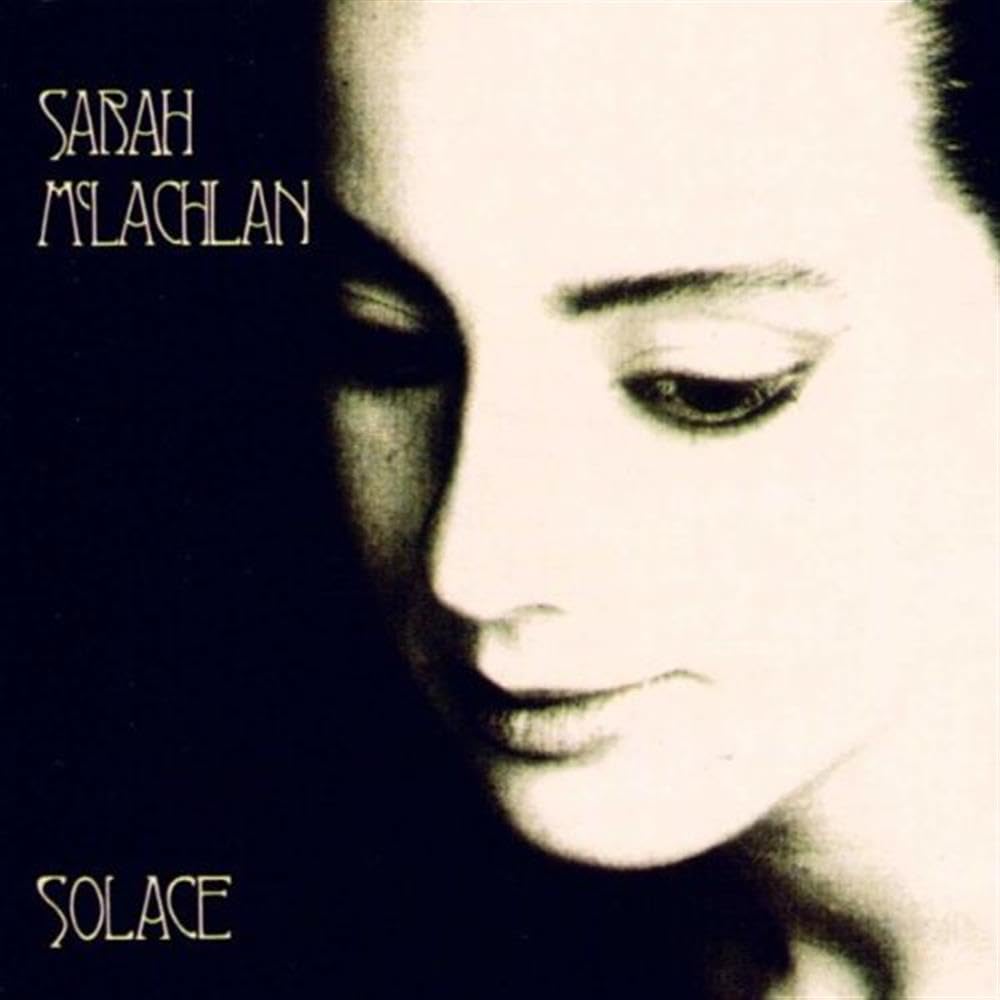 Sarah McLachlan - Solace - CD Album - 1991 Arista Records - NEW