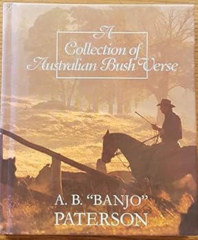 A Collection of Australian Bush Verse