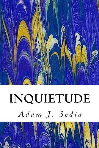 Inquietude: Poems